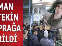 Osman Ertekin Toprağa Verildi