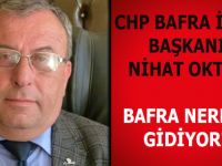 OKTAY BAFRA NEREYE GİDİYOR?