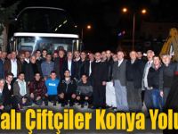 Bafralı Çiftçiler Konya Yolunda