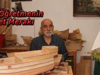 Bafralı Öğretmenin Maket Merakı
