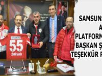 SAMSUNSPORLU AİLELER PLATFORMUNDAN, BAŞKAN ŞAHİN’E PLAKET