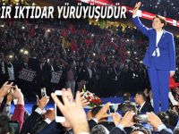 BU BİR İKTİDAR YÜRÜYÜŞÜDÜR