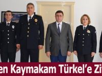 Polis’ten Kaymakam Türkel’e Ziyaret