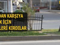 Karşıya Geçmek İçin Demirleri Kırdılar