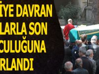 Naciye Davran Dualarla Son Yolculuğuna Uğurlandı