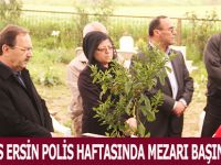 ŞEHİT POLİS ERSİN POLİS HAFTASINDA MEZARI BAŞINDA ANILDI