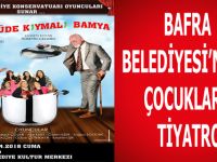 BAFRA BELEDİYESİ’NDEN ÇOCUKLARA TİYATRO