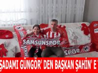 BAFRALI İŞADAMI GÜNGÖR' DEN BAŞKAN ŞAHİN' E TEŞEKKÜR