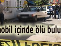 Otomobil içinde ölü bulundu
