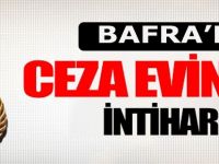 Bafra Ceza evinde İntihar