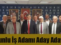 Samsunlu İş Adamı Aday Adayı Oldu