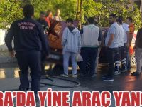 BAFRA’DA YİNE ARAÇ YANGINI