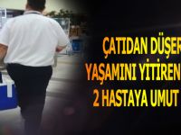 ÇATIDAN DÜŞEREK  YAŞAMINI YİTİREN KADIN 2 HASTAYA UMUT OLDU