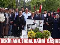 BEKİR ANIL ERDAL KABRİ BAŞINDA ANILDI