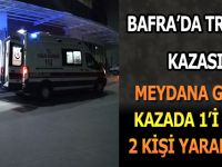 Bafra'da Trafik Kazası; 1'i Ağır 2 Kişi Yaralı