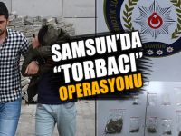 Samsun'da "torbacı" operasyonu