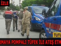JANDARMAYA POMPALI TÜFEK İLE ATEŞ ETMİŞTİ !!!