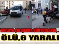 Bafra’da Tarlaya Giden İşçiler Kaza Yaptı; 1 Ölü, 6 Yaralı