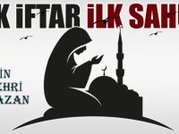 Bafra'da İlk İftar, İlk Sahur