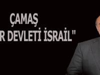 ÇAMAŞ "TERÖR DEVLETİ İSRAİL"