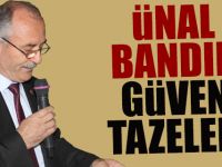 Ünal Bandır Güven Tazeledi