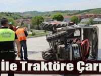 Tır İle Traktöre Çarptı