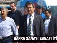 BAFRA SANAYİ ESNAFI İYİ OLACAK
