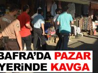Bafra’da Pazar Yerinde Kavga