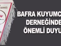 BAFRA KUYUMCULAR DERNEĞİNDEN DUYURU