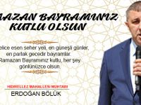 Erdoğan Bölük'ten Ramazan Bayramı Mesajı