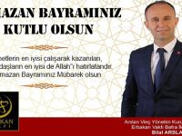 Bilal Arslandan Ramazan Bayramı Mesajı
