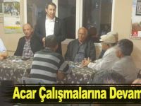 Acar Çalışmalarına Devam ediyor