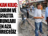 Başkan Kılıç kaldırım ve Asfalt Sorunların En Aza İndireceğiz