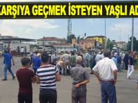 Karşı Geçmek İsteyen Yaşlı Adam...
