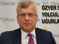 İBRAHİM ÖZYER EBEDİYETE UĞURLANIYOR