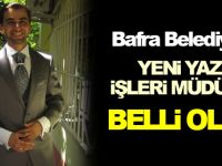 Bafra Belediyesi Yeni Yazı İşleri Müdürü Belli Oldu