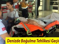 Denizde Boğulma Tehlikesi Geçiren Genç