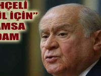 Bahçeli;"Gerekirse İdam"
