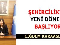 KARAASLAN: ŞEHİRCİLİKTE YENİ DÖNEM BAŞLIYOR