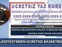 BAFRA BELEDİYESİ’NDEN ÜCRETSİZ BASKETBOL KURSU