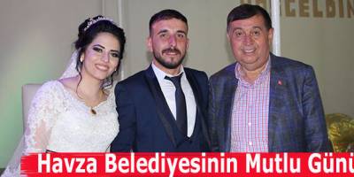 Havza Belediyesinin Mutlu Günü