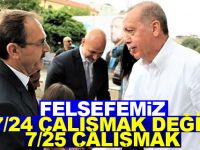 Başkan Şahin: “ Felsefemiz 7/25 Çalışmak