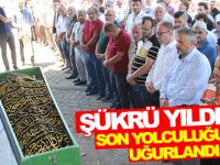 Şükrü Yıldırım Son Yolculuğuna Uğurlandı
