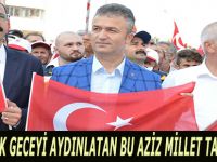 O KARANLIK GECEYİ AYDINLATAN BU AZİZ MİLLET TARİH YAZDI