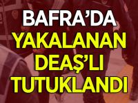 Bafra'da Yakalan DEAŞ'lı Tutuklandı