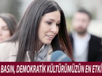 KARAASLAN: BASIN, DEMOKRATİK KÜLTÜRÜMÜZÜN EN ETKİLİ GÜCÜDÜR