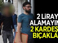 Samsun'da "2 lira vermeme" kavgası