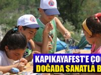 Kapıkayafest'e Çocuklar Doğada Sanat ile Buluştu