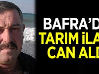 Bafra'da Tarım İlacı Can Aldı