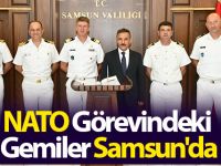 NATO Görevindeki Gemiler Samsun'da